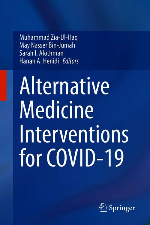 Book cover of Alternative Medicine Interventions for COVID-19 (1st ed. 2021)