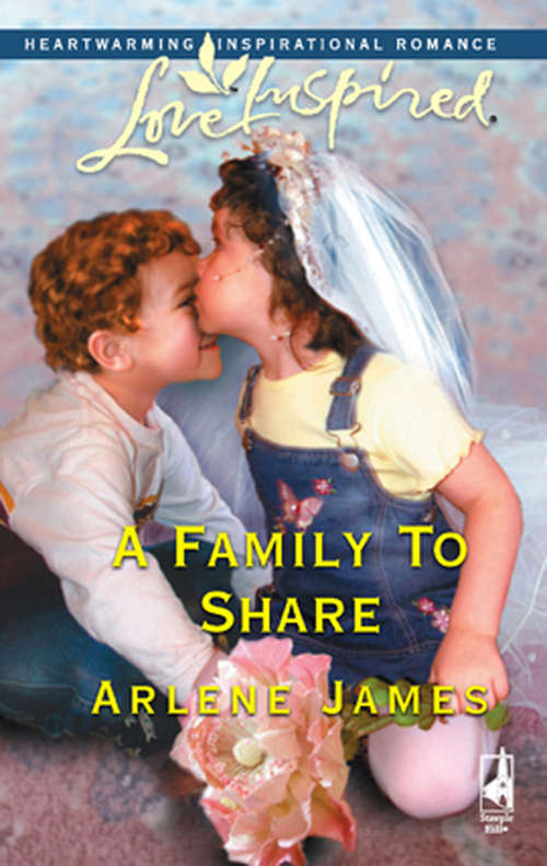 Book cover of A Family To Share (ePub First edition) (Mills And Boon Love Inspired Ser.)