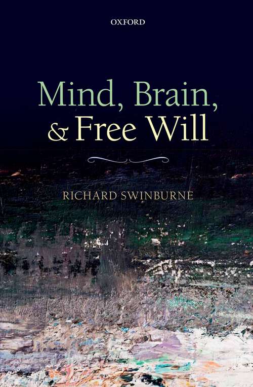 Book cover of Mind, Brain, and Free Will