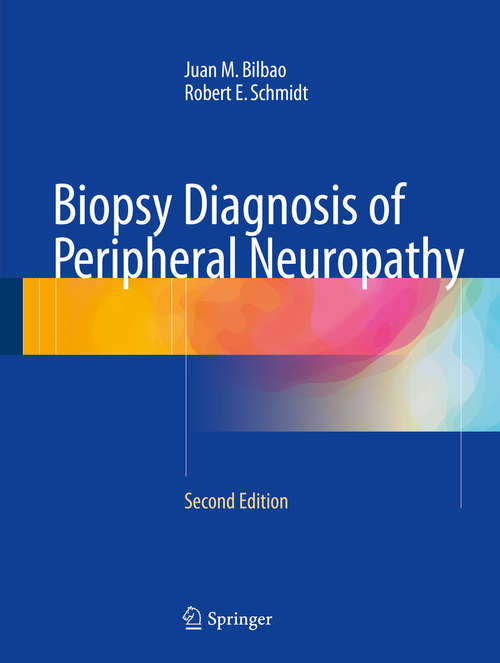 Book cover of Biopsy Diagnosis of Peripheral Neuropathy (2nd ed. 2015)