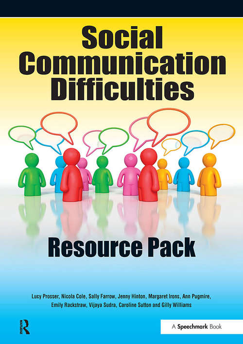 Book cover of Social Communication Difficulties Resource Pack