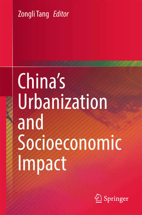 Book cover of China’s Urbanization and Socioeconomic Impact