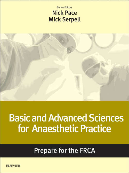 Book cover of Basic and Advanced Sciences for Anaesthetic Practice: Key Articles from the Anaesthesia and Intensive Care Medicine Journal