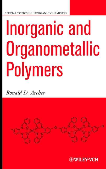 Book cover of Inorganic and Organometallic Polymers (Special Topics in Inorganic Chemistry #4)