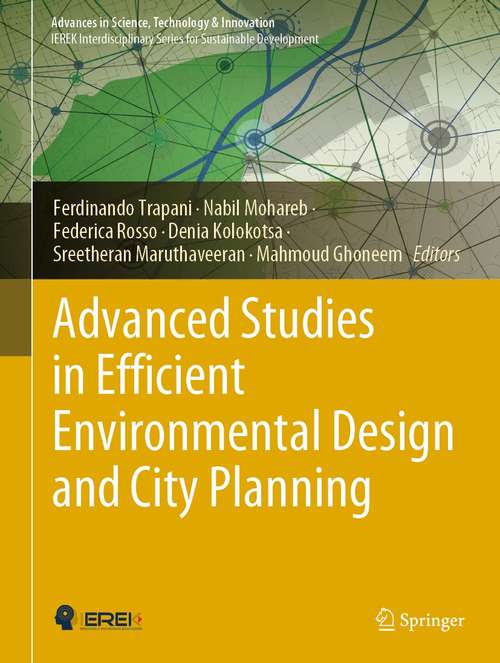 Book cover of Advanced Studies in Efficient Environmental Design and City Planning (1st ed. 2021) (Advances in Science, Technology & Innovation)