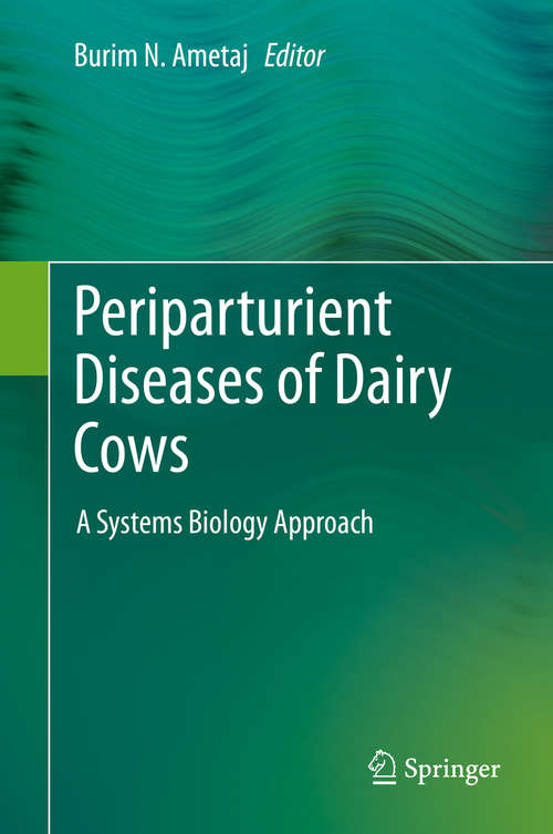 Book cover of Periparturient Diseases of Dairy Cows: A Systems Biology Approach