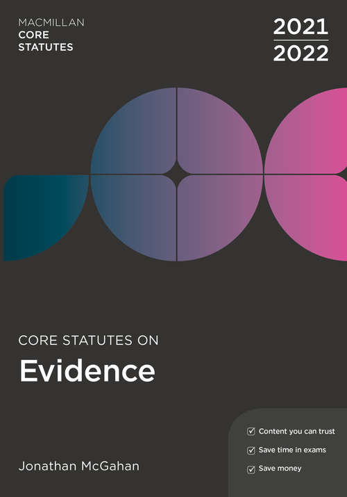 Book cover of Core Statutes on Evidence 2021-22 (10th ed. 2021) (Macmillan Core Statutes)