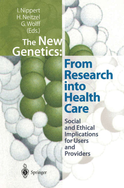 Book cover of The New Genetics: Social and Ethical Implications for Users and Providers (1999)