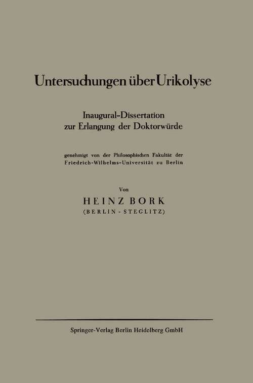 Book cover of Untersuchungen über Urikolyse: Inaugural-Dissertation zur Erlangung der Doktorwürde (1933)