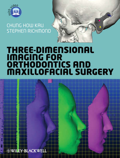 Book cover of Three-Dimensional Imaging for Orthodontics and Maxillofacial Surgery