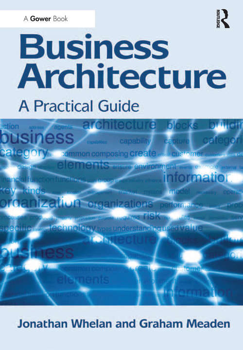 Book cover of Business Architecture: A Practical Guide