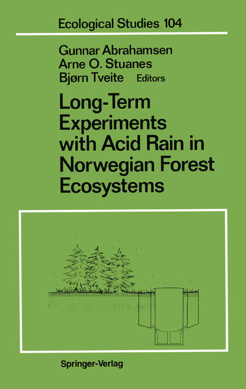 Book cover of Long-Term Experiments with Acid Rain in Norwegian Forest Ecosystems (1994) (Ecological Studies #104)