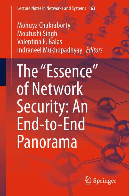 Book cover of The "Essence" of Network Security: An End-to-End Panorama (1st ed. 2021) (Lecture Notes in Networks and Systems #163)
