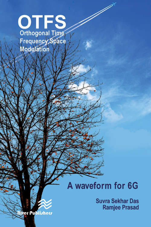 Book cover of Orthogonal Time Frequency Space Modulation: OTFS a waveform for 6G