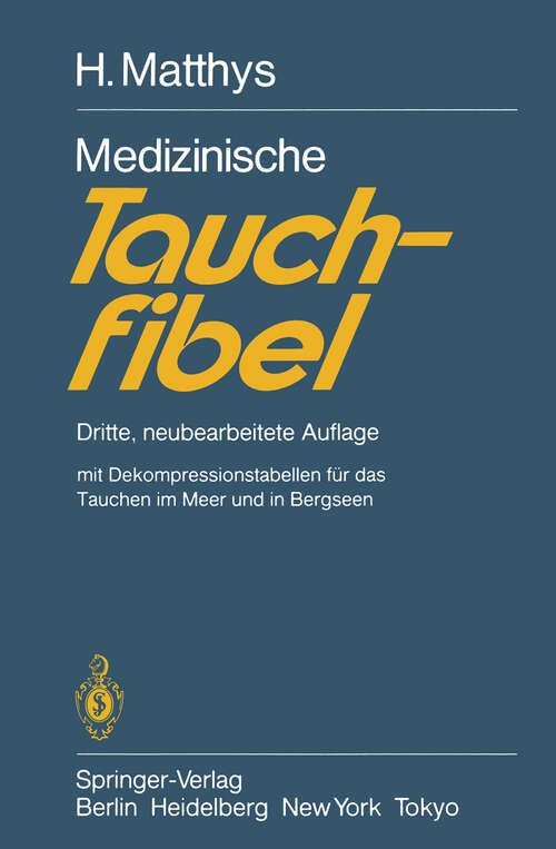 Book cover of Medizinische Tauchfibel: Dritte, neubearbeitete Auflage (3. Aufl. 1983)