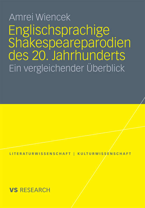 Book cover of Englischsprachige Shakespeareparodien des 20. Jahrhunderts: Ein vergleichender Überblick (2010) (Literaturwissenschaft / Kulturwissenschaft)