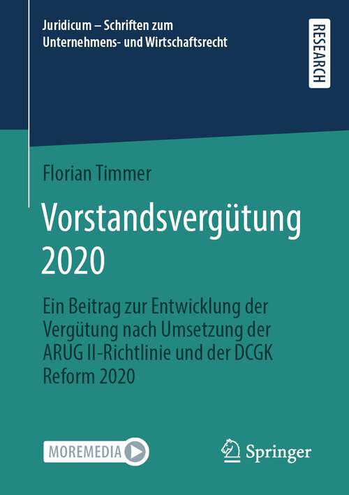 Book cover of Vorstandsvergütung 2020: Ein Beitrag zur Entwicklung der Vergütung nach Umsetzung der ARUG II-Richtlinie und der DCGK Reform 2020 (1. Aufl. 2022) (Juridicum - Schriften zum Unternehmens- und Wirtschaftsrecht)