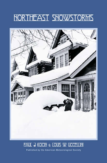 Book cover of Northeast Snowstorms: Volume 1 and Volume 2 (2004) (Meteorological Monographs: 32, No. 54)