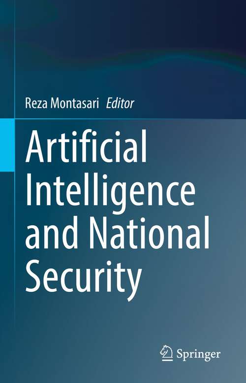 Book cover of Artificial Intelligence and National Security (1st ed. 2022)