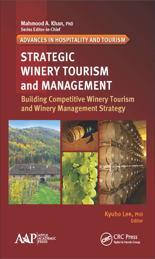 Book cover of Strategic Winery Tourism and Management: Building Competitive Winery Tourism and Winery Management Strategy