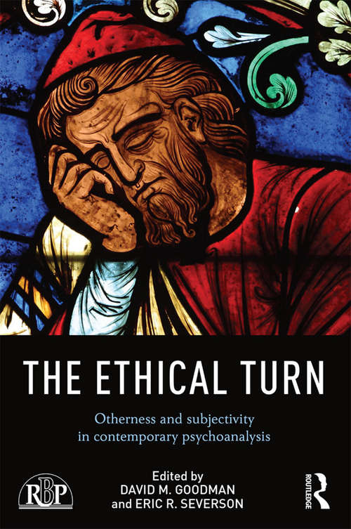 Book cover of The Ethical Turn: Otherness and Subjectivity in Contemporary Psychoanalysis (Relational Perspectives Book Series)