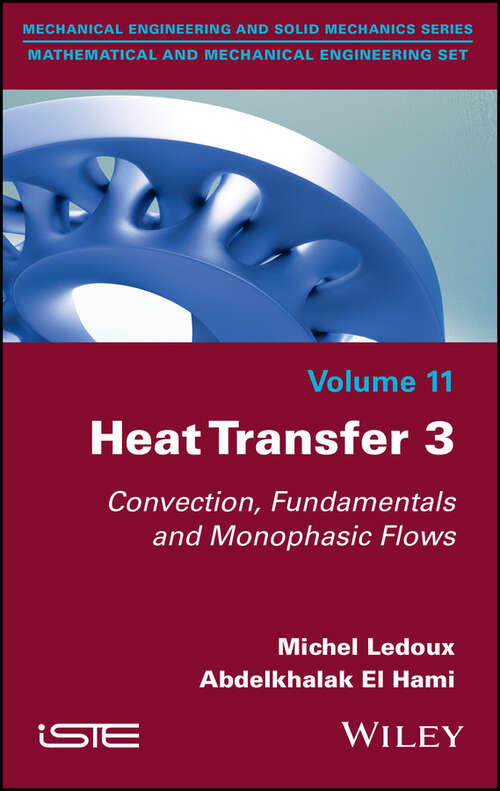 Book cover of Heat Transfer 3: Convection, Fundamentals and Monophasic Flows