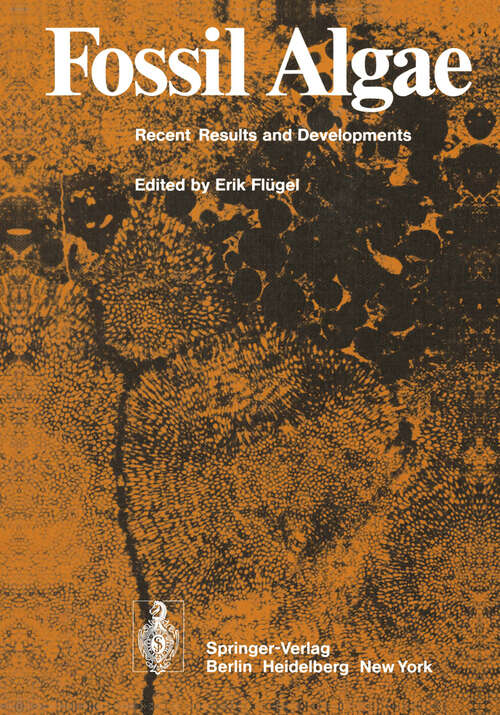 Book cover of Fossil Algae: Recent Results and Developments (1977)