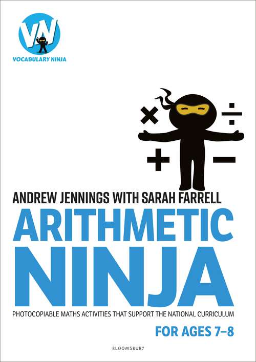 Book cover of Arithmetic Ninja for Ages 7-8: Maths activities for Year 3