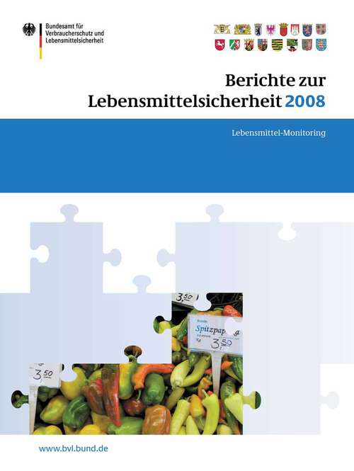 Book cover of Berichte zur Lebensmittelsicherheit 2008: Lebensmittel-Monitoring 2008 (2009) (BVL-Reporte #4.3)