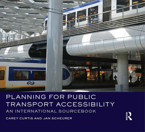 Book cover of Planning for Public Transport Accessibility: An International Sourcebook