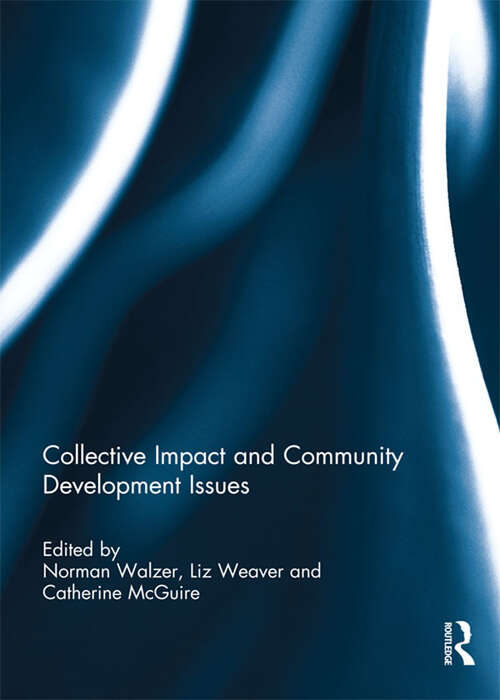 Book cover of Collective Impact and Community Development Issues (Community Development – Current Issues Series)
