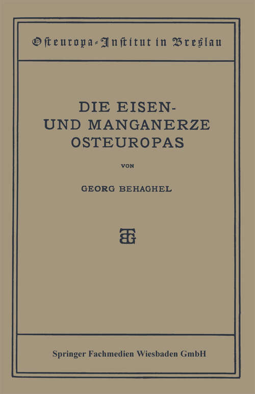 Book cover of Die Eisen- und Manganerze Osteuropas (1922)