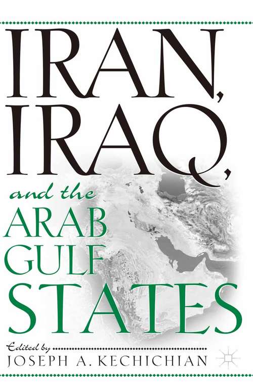 Book cover of Iran, Iraq and the Arab Gulf States (1st ed. 2001)