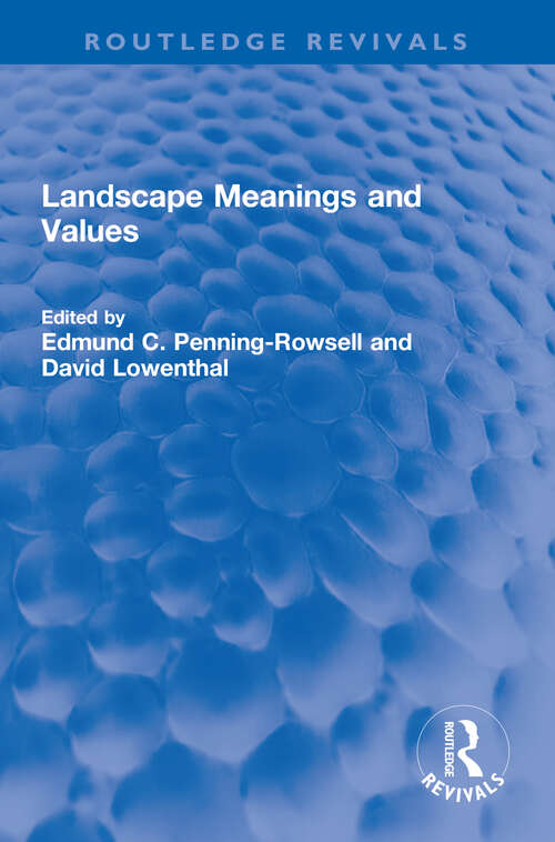 Book cover of Landscape Meanings and Values (Routledge Revivals)