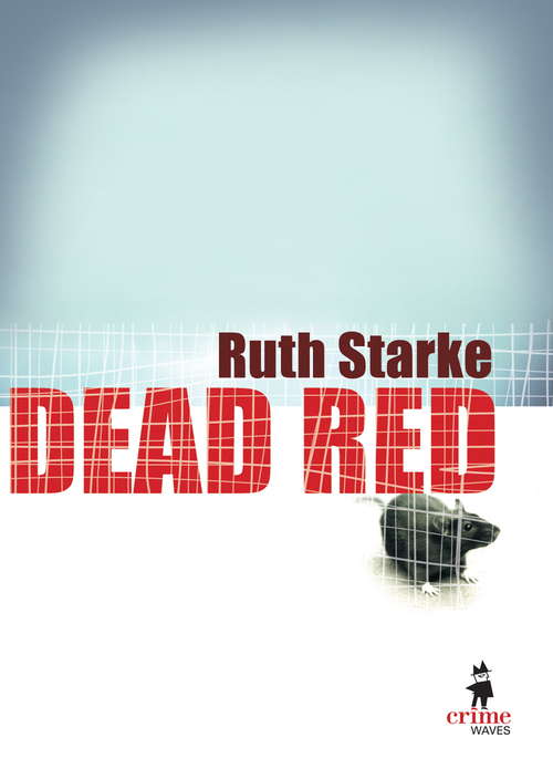 Book cover of Dead Red (Crime Waves)
