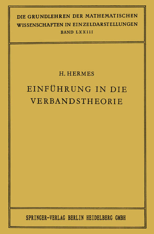 Book cover of Einführung in die Verbandstheorie (1955) (Grundlehren der mathematischen Wissenschaften #73)