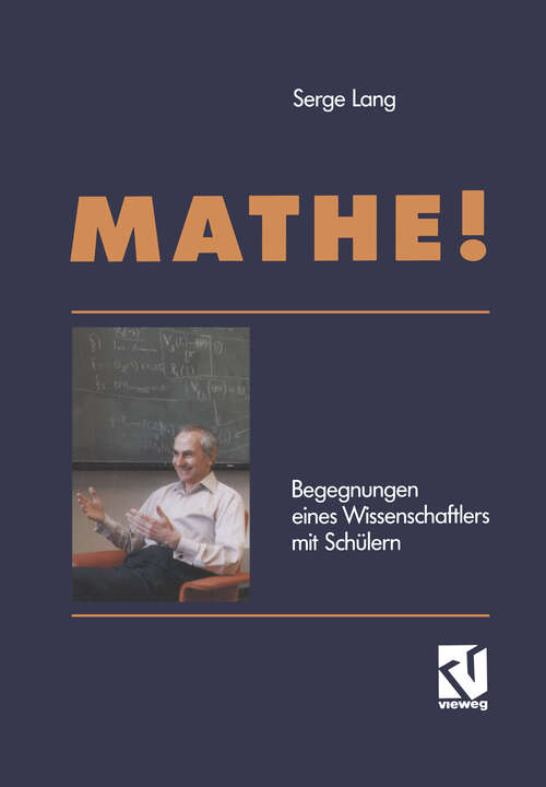 Book cover of Mathe!: Begegnungen eines Wissenschaftlers mit Schülern (1991) (Mathematik)