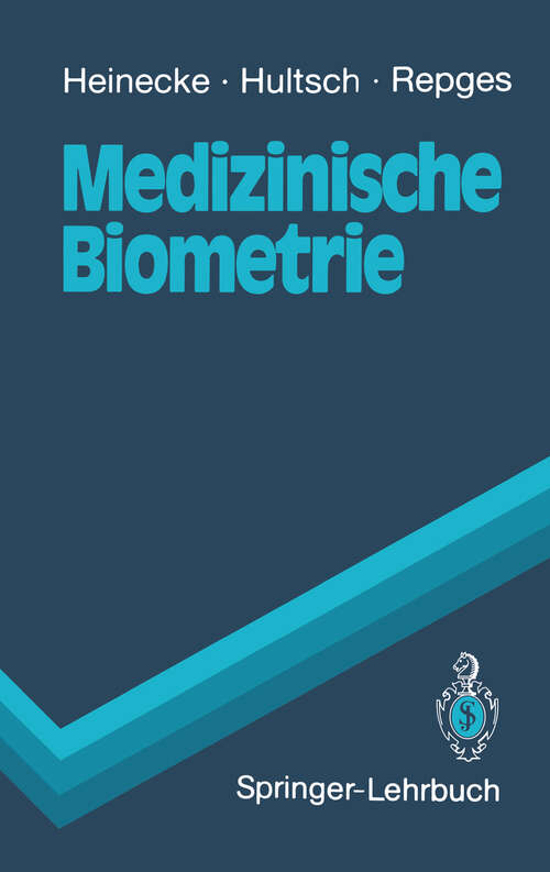 Book cover of Medizinische Biometrie: Biomathematik und Statistik (1992) (Springer-Lehrbuch)