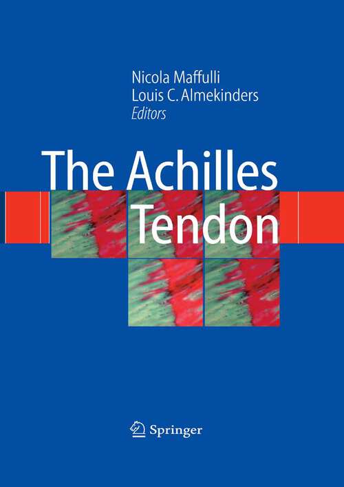 Book cover of The Achilles Tendon (1st ed. 2007)