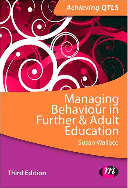 Book cover of Managing Behaviour in Further and Adult Education (PDF)