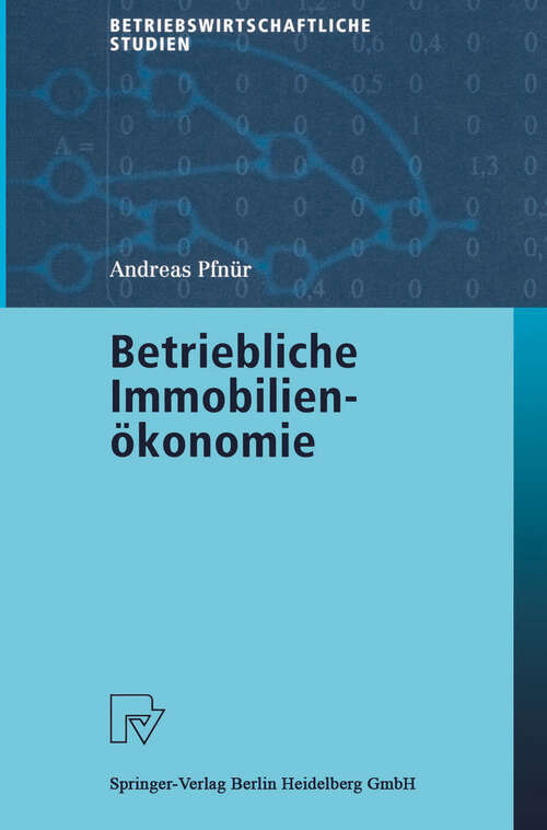 Book cover of Betriebliche Immobilienökonomie (2002) (Betriebswirtschaftliche Studien)
