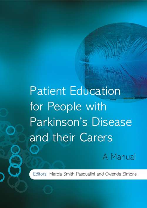 Book cover of Patient Education for People with Parkinson's Disease and their Carers: A Manual