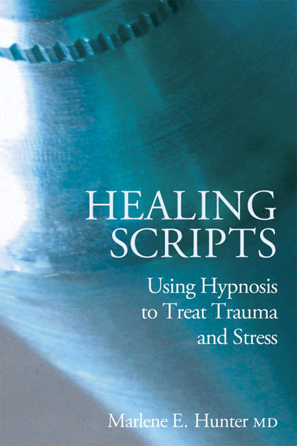 Book cover of Healing Scripts: Using hypnosis to treat trauma and stress