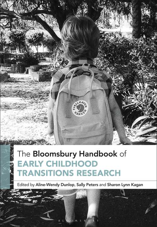 Book cover of The Bloomsbury Handbook of Early Childhood Transitions Research (Bloomsbury Handbooks)