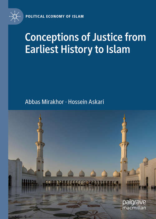 Book cover of Conceptions of Justice from Earliest History to Islam (1st ed. 2019) (Political Economy of Islam)