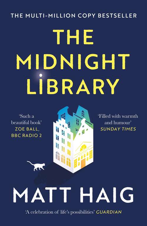 Book cover of The Midnight Library: The No.1 Sunday Times bestseller and worldwide phenomenon