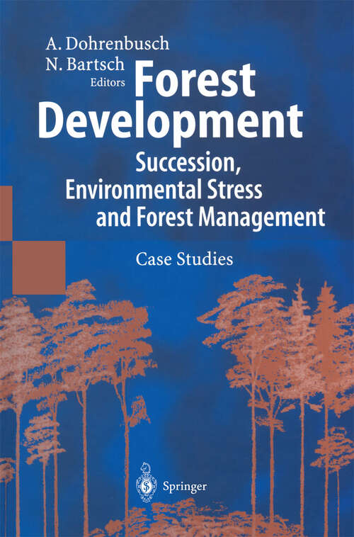 Book cover of Forest Development: Succession, Environmental Stress and Forest Management Case Studies (2002)