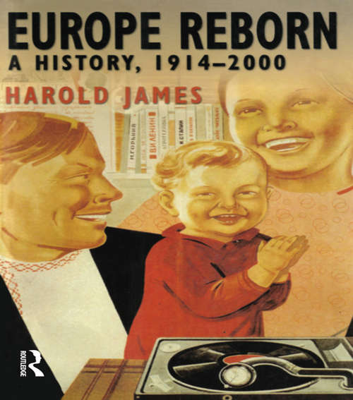 Book cover of Europe Reborn: A History, 1914-2000