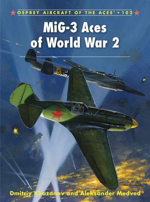 Book cover of MiG-3 Aces of World War 2 (Aircraft of the Aces)