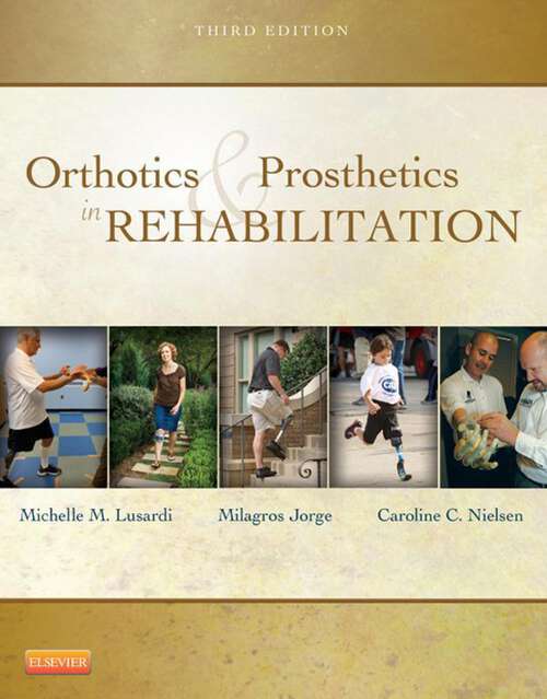 Book cover of Orthotics and Prosthetics in Rehabilitation - E-Book: Orthotics and Prosthetics in Rehabilitation - E-Book (3)